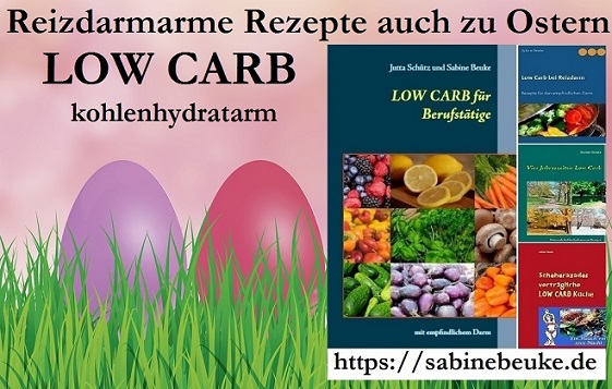 Reizdarmarme Rezepte auch zu Ostern