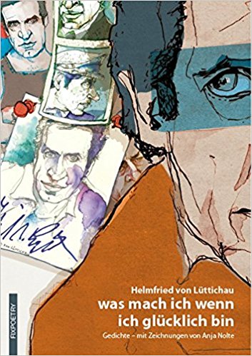 Rezension: was mach ich wenn ich glücklich bin (Helmfried von Lüttichau)