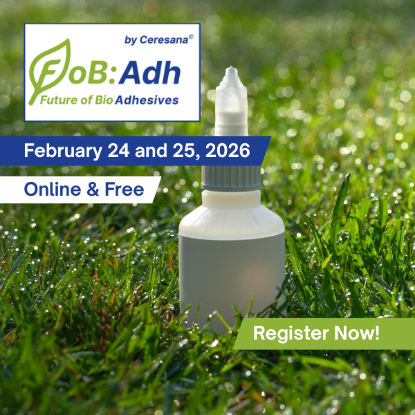 „Future of BioAdhesives“, das neuste Online-Event von Ceresana