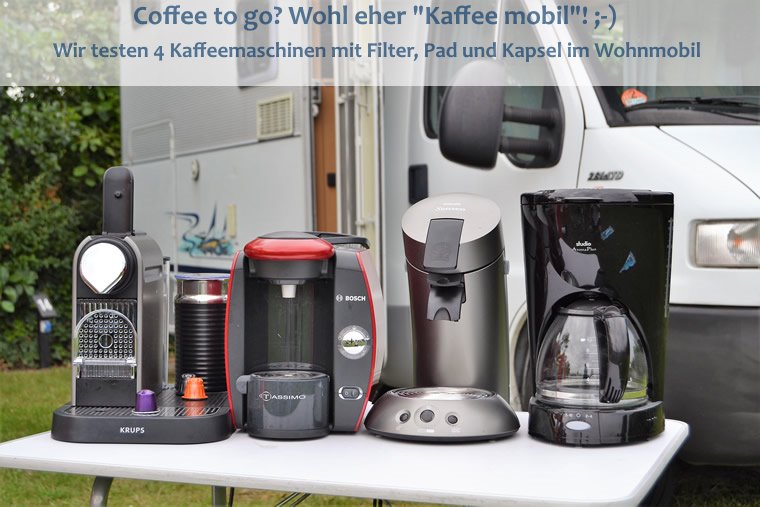 Kaffeemaschinen im Wohnmobil getestet