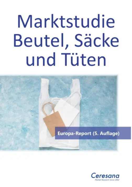 Ceresana-Marktstudie "Beutel, Säcke und Tüten - Europa" (5. Auflage)