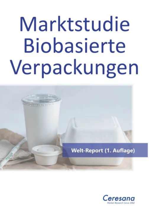Ceresana-Marktstudie "Biobasierte Verpackungen"