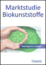 Marktstudie Biokunststoffe (7. Auflage)