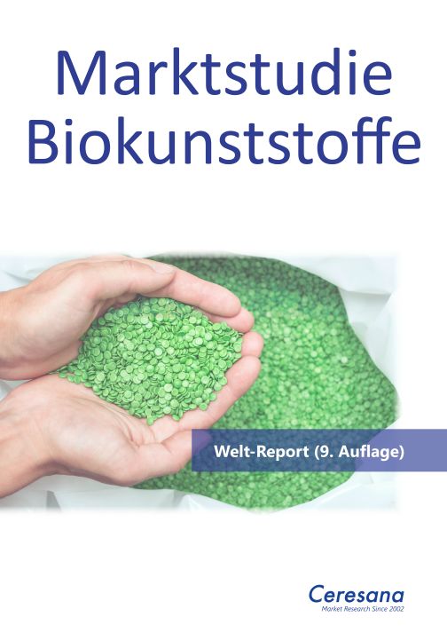 Ceresana-Marktstudie "Biokunststoffe" (9. Auflage)