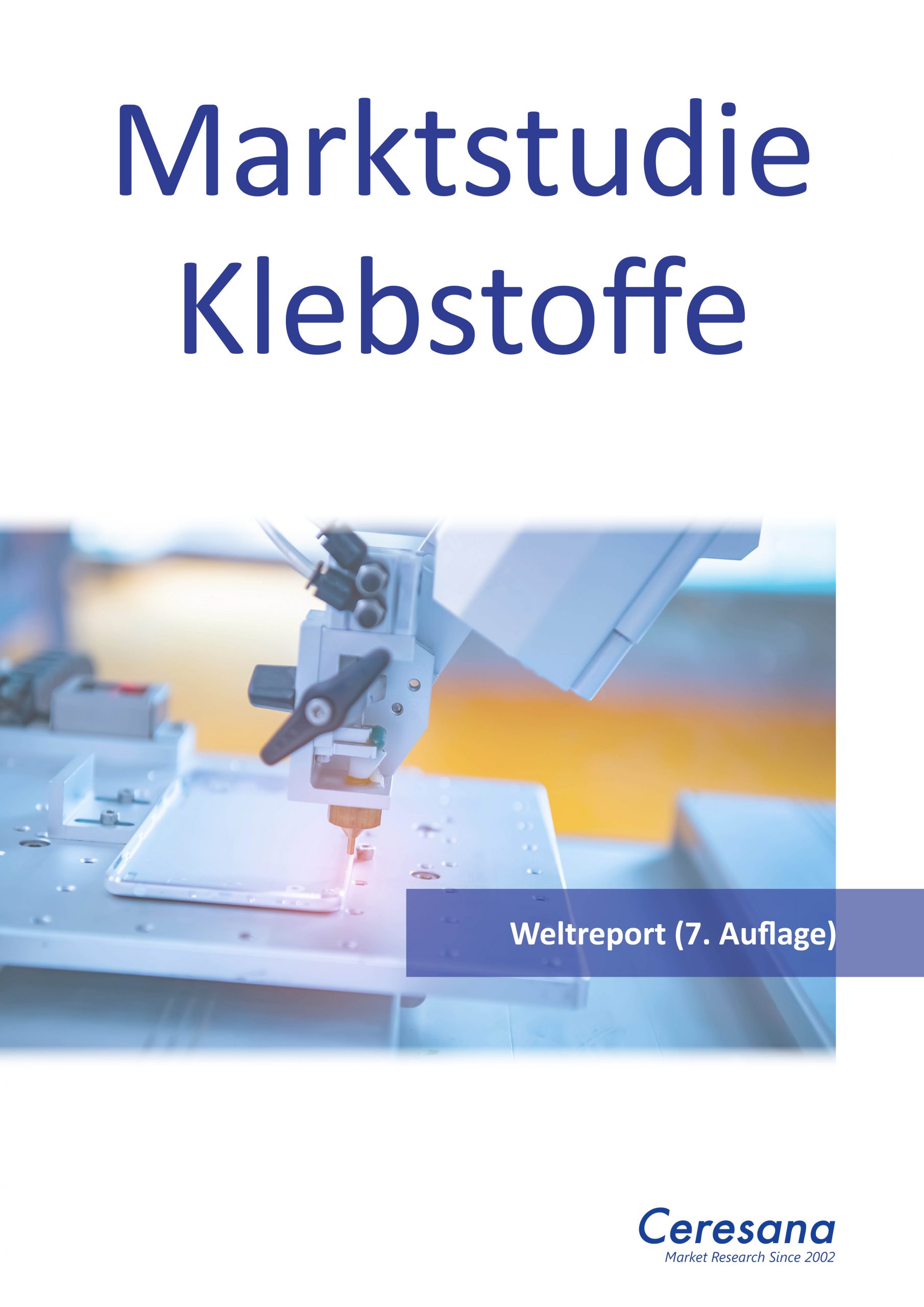 Ceresana-Marktstudie "Klebstoffe - Welt"